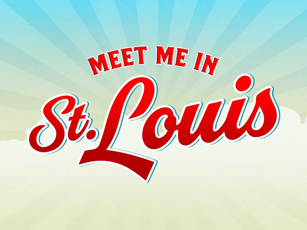 Logo for the musical Meet Me in St. Louis featuring red arched and script lettering with white outlines against a soft blue and cream sunburst background.